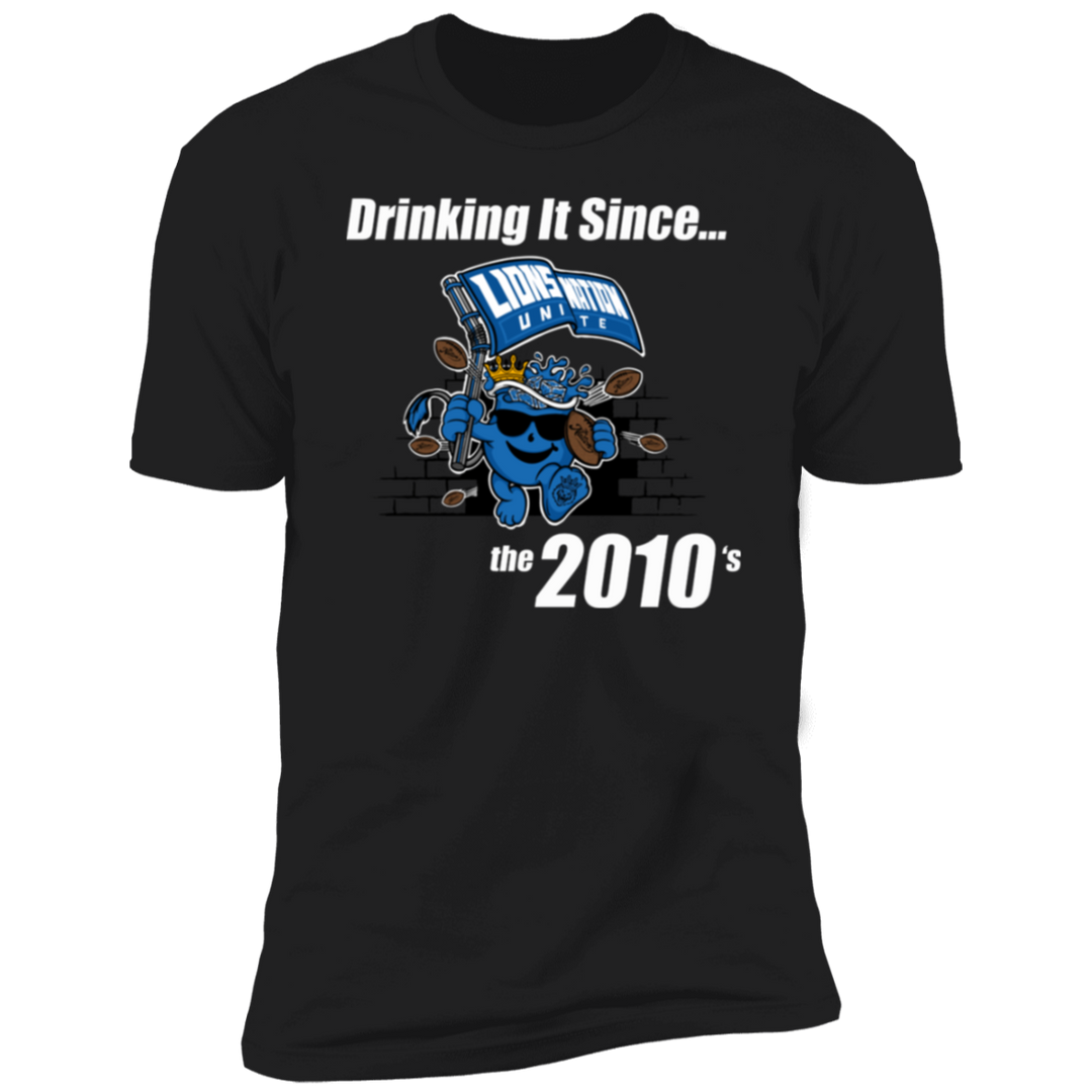 Drinking It Since the 2010's Men's T-Shirt