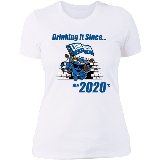 Drinking It Since the 2020's Women's T-Shirt