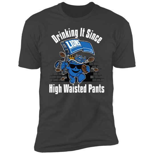Drinking It Since High Waisted Pants Men's T-Shirt
